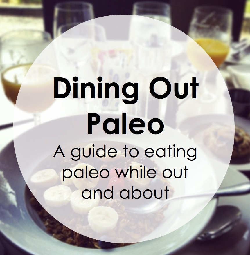 Paleo Pointers: Dining Out