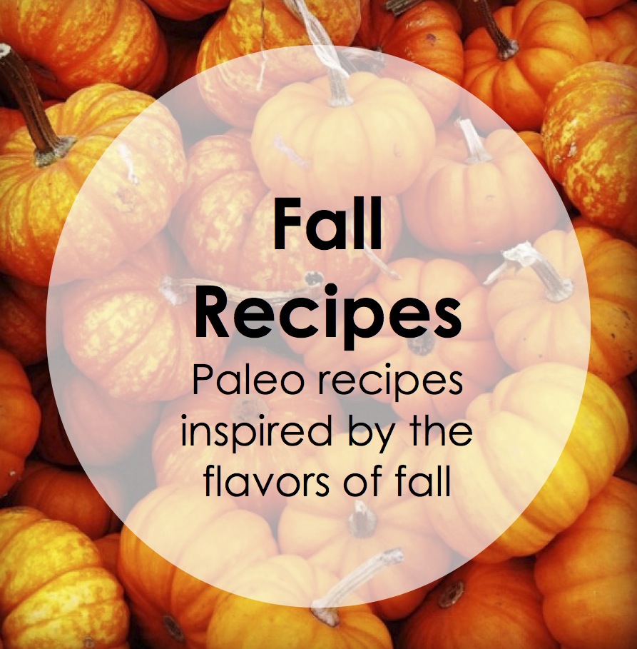 Paleo Pointers: Delicious Fall Inspired Recipes
